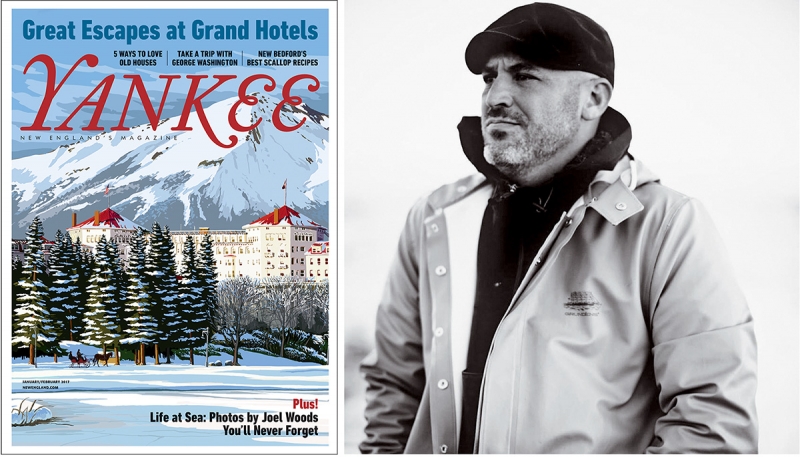 COVER ©YANKEE; PORTRAIT OF JOEL WOODS ©JOEL CALDWELL